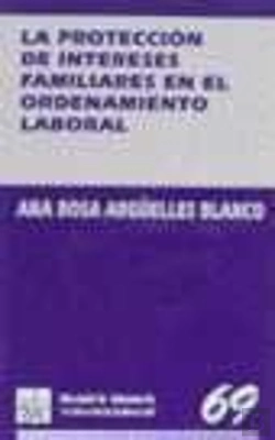 Bertrand.pt - La Protección De Los Intereses Familiares En El Ordenamiento Laboral
