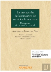 La Protección De Los Usuarios De Servicios Financieros (Papel + E-Book)