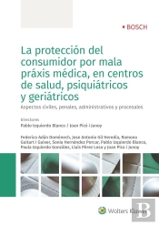 La Protección Del Consumidor Por Mala Práxis Médica, En Centros De Salud, Psiquiátricos Y Geriátrico