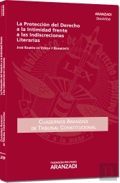 La Protección Del Derecho A La Intimidad Frente A Las Indiscreciones Literarias
