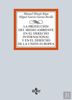 Bertrand.pt - La Protección Del Medio Ambiente En El Derecho Internacional Y En El Derecho De La Unión Europea