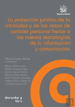 Bertrand.pt - La Protección Jurídica De La Intimidad Y De Los Datos De Carácter Personal Frente A Las Nuevas Tecno