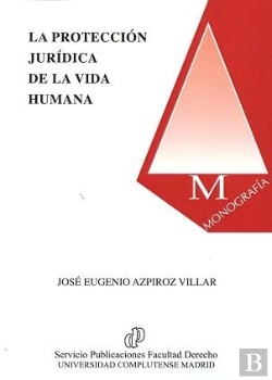 Bertrand.pt - La Protección Jurídica De La Vida Humana