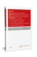 La Protección Jurídica Del Inversor En Los Fondos De Inversión A Largo Plazo Europeos: Una Vía De In