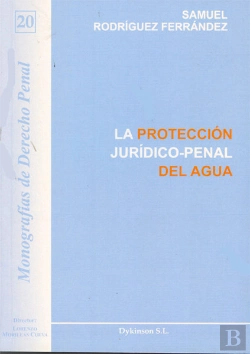Bertrand.pt - La Protección Jurídico-Penal Del Agua