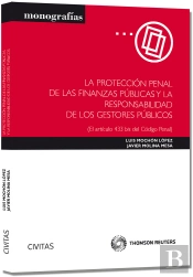 La Protección Penal De Las Finanzas Públicas Y La Responsabilidad De Los Gestores Públicos - (El Art