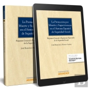 La Protección Por Muerte Y Supervivencia En El Sistema Español De Seguridad Social (Papel + E-Book)