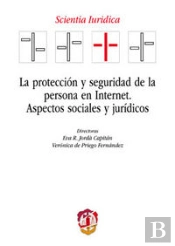 La Protección Y Seguridad De La Persona En Internet