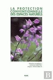 La Protection Conventionnelle Des Espaces Naturels : Étude De Droit Comparé De L'Environnement