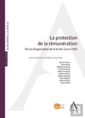 La Protection De La Rémunération ; 50 Ans D'Application De La Loi Du 12 Avril 1965