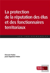 La Protection De La Réputation Des Fonctionnaires Territoriaux Et Des Élus