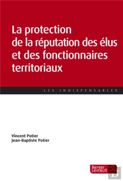 Bertrand.pt - La Protection De La Réputation Des Fonctionnaires Territoriaux Et Des Élus