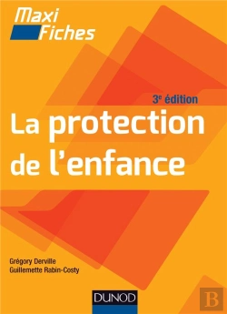 Bertrand.pt - La Protection De L'Enfance ; 3e Édition