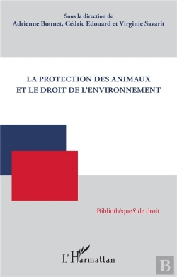 Bertrand.pt - La Protection Des Animaux Et Le Droit De L'Environnement