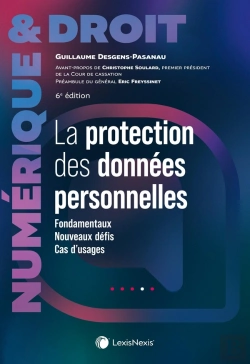 Bertrand.pt - La Protection Des Données Personnelles : Fondamentaux, Nouveaux Défis, Cas D'Usages (6e Édition)