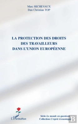 Bertrand.pt - La Protection Des Droits Destravailleurs Dans L'Union Européenne