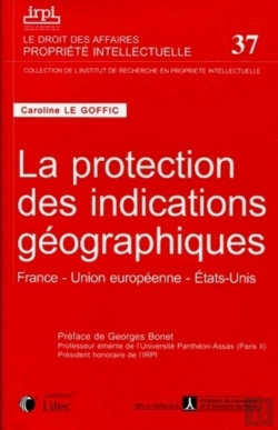 Bertrand.pt - La Protection Des Indications Géographiques ; France, Union Européenne, Etats-Unis
