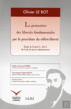 Bertrand.pt - La Protection Des Libertés Fondamentales Par La Procédure Du Référé-Liberté