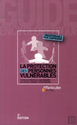 Bertrand.pt - La Protection Des Personnes Vulnerables - Tutelle, Curatelle, Sauvegarde De Justice...