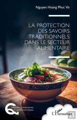 Bertrand.pt - La Protection Des Savoirs Traditionnels Dans Le Secteur Alimentaire