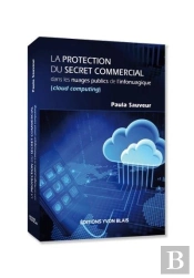 La Protection Du Secret Commercial Dans Les Nuages Publics