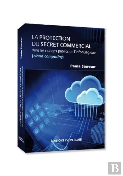 Bertrand.pt - La Protection Du Secret Commercial Dans Les Nuages Publics