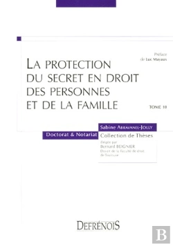 Bertrand.pt - La Protection Du Secret En Droit Des Personnes Et Des Familles T.10