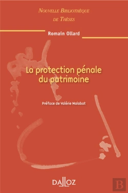 Bertrand.pt - La Protection Pénale Du Patrimoine - Volume 98