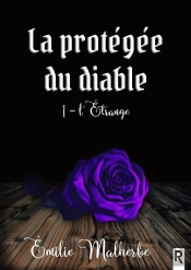 La Protégée Du Diable Tome 1 : L'Étrange