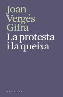 La Protesta I La Queixa