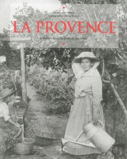 Bertrand.pt - La Provence A Travers La Carte Postale Ancienne