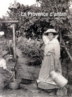 Bertrand.pt - La Provence D'Antan À Travers Le Carte Postale Ancienne