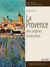 La Provence, Des Origines À Nos Jours