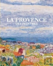 La Provence Des Peintres Reedition