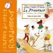 La Provence - Du Ventoux A La Camargue