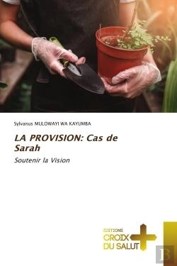 Bertrand.pt - La Provision: Cas De Sarah - Soutenir La Vision