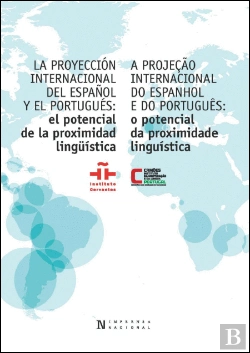 Bertrand.pt - La Proyeccion Internacional Del Español Y Portugues