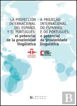 La Proyeccion Internacional Del Español Y Portugues