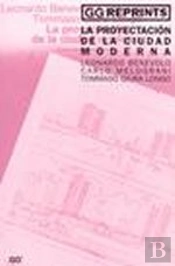 La Proyectación de la Ciudad Moderna