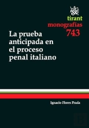 La Prueba Anticipada En El Proceso Penal Italiano