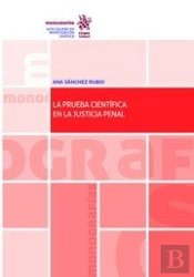 La Prueba Cientifica En La Justicia Penal