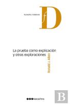 La Prueba Como Explicacion Y Otras Exploraciones