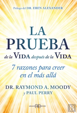 Bertrand.pt - La Prueba De La Vida Despues De La Vida