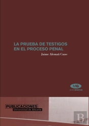 La Prueba De Testigos En El Proceso Penal