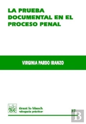 La Prueba Documental En El Proceso Penal