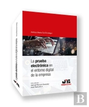 La Prueba Electrónica En El Entorno Digital De La Empresa