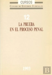 La Prueba En El Proceso Penal