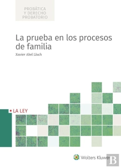 Bertrand.pt - La Prueba En Los Procesos De Familia