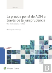 La Prueba Penal De Adn A Través De La Jurisprudencia