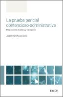 La Prueba Pericial Contencioso-Administrativa